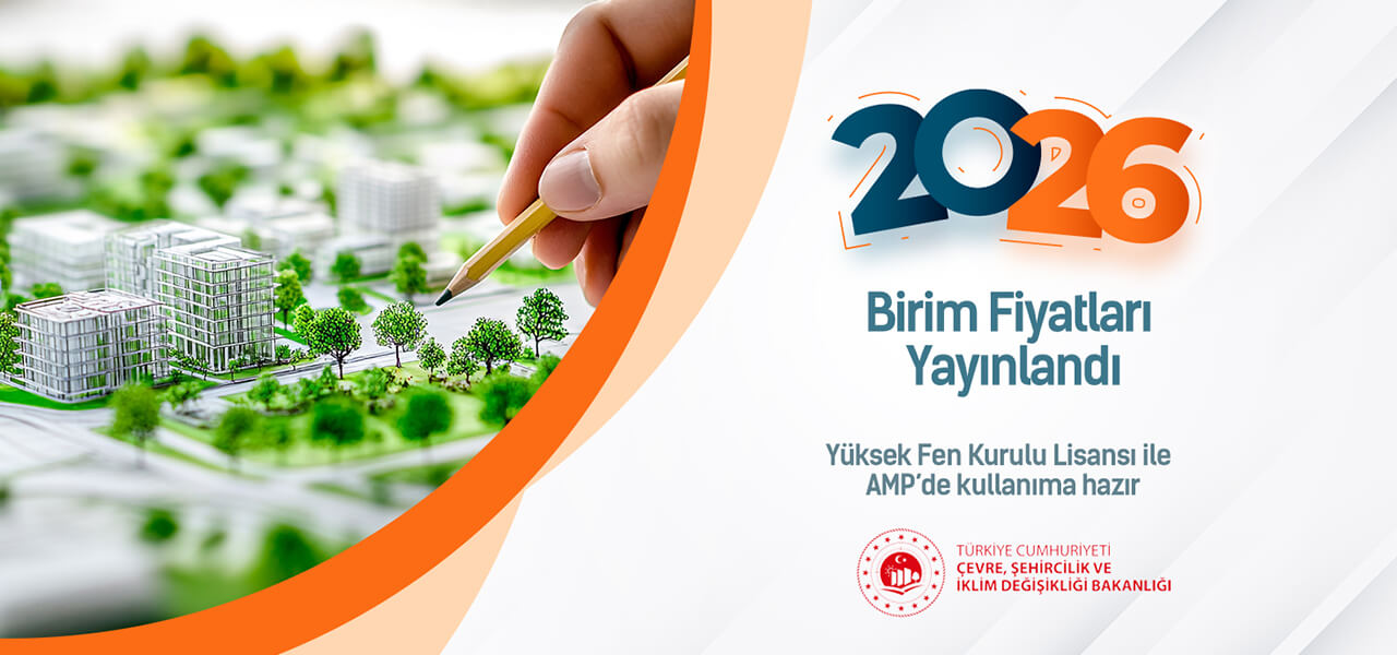 2026 Birim Fiyatları Yayınlandı ve AMP' de kullanıma hazır!