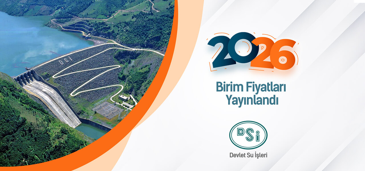 Devlet Su İşleri (DSİ) 2026 Birim Fiyatları Yayınlandı ve AMP' de kullanıma hazır!