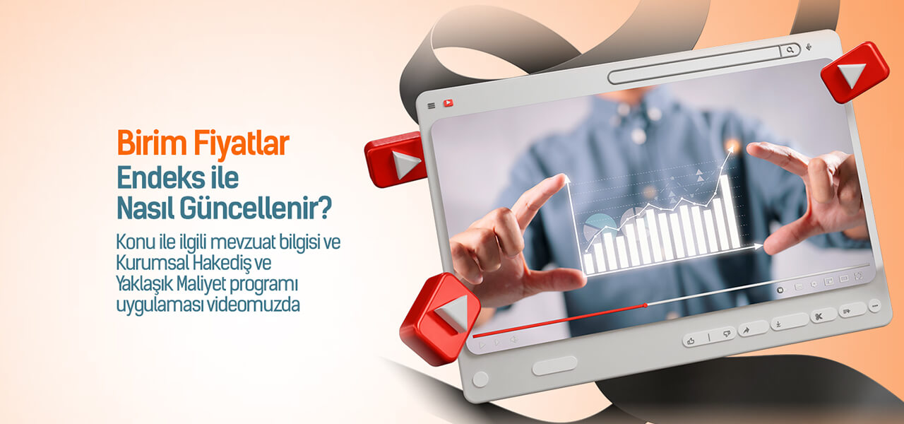 Birim Fiyatlar Endeks ile Nasıl Güncellenir konulu videomuz yayında!
