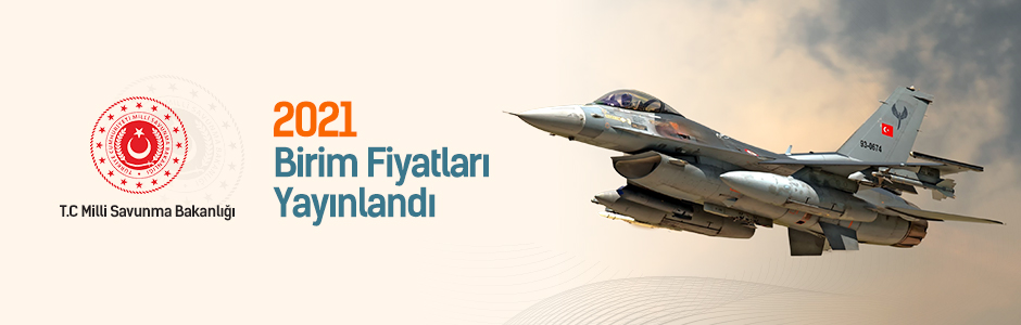 Milli Savunma Bakanlığı (MSB) 2021 Birim Fiyatları Yayınlandı