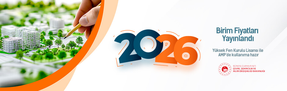 ÇŞB 2026 Birim Fiyatları Yayınlandı ve AMP'de kullanıma hazır!